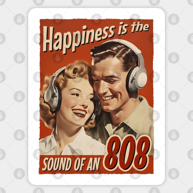 Happiness is the sound of an 808 - Retro Vintage Kick and Bass Magnet by Dazed Pig